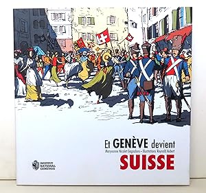 Et Genève devient suisse.