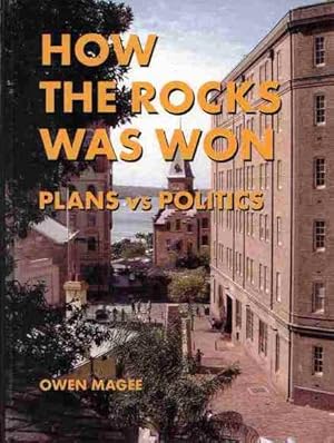 How The Rocks Was Won: Plans vs politics