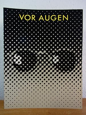 Seller image for Vor Augen. Formen, Geschichte und Wirkungen der Brille for sale by Antiquariat Weber