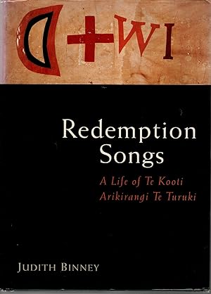 Image du vendeur pour Redemption Songs A Life of Te Kooti Arikirangi Te Turuki mis en vente par Browsers Books