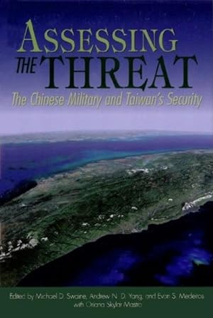 Immagine del venditore per Assessing the Threat : The Chinese Military and Taiwan's Security venduto da GreatBookPricesUK