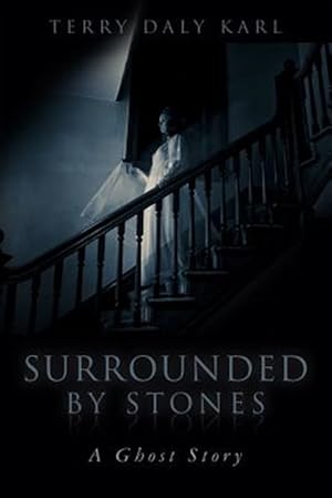 Bild des Verkufers fr Surrounded by Stones : A Ghost Story zum Verkauf von GreatBookPricesUK