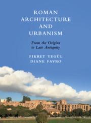 Immagine del venditore per Roman Architecture and Urbanism: From the Origins to Late Antiquity venduto da moluna