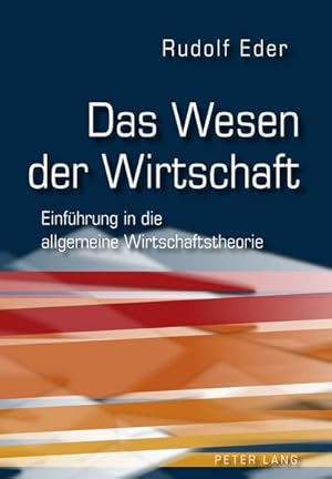 Seller image for Das Wesen der Wirtschaft for sale by BuchWeltWeit Ludwig Meier e.K.
