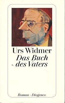 Seller image for Das Buch des Vaters. Roman. Diogenes-Taschenbuch 23470. for sale by Fundus-Online GbR Borkert Schwarz Zerfa