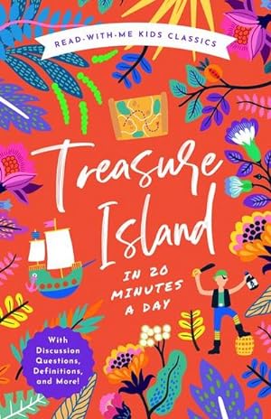 Image du vendeur pour Treasure Island in 20 Minutes a Day : A Read-With-Me Book with Discussion Questions, Definitions, and More! mis en vente par AHA-BUCH GmbH