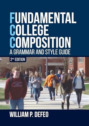 Seller image for Fundamental College Composition : A Grammar and Style Guide (2nd Edition) for sale by AHA-BUCH GmbH