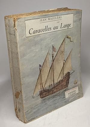 Seller image for Caravelles au large for sale by crealivres