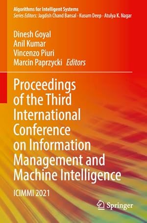 Bild des Verkufers fr Proceedings of the Third International Conference on Information Management and Machine Intelligence : ICIMMI 2021 zum Verkauf von AHA-BUCH GmbH