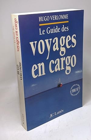 Seller image for Le guide des voyages en cargo for sale by crealivres