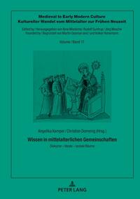 Seller image for Wissen in mittelalterlichen Gemeinschaften : Diskurse - Ideale - soziale Rume. Angelika Kemper/Christian Domenig (Hrsg.) / Medieval to early modern culture ; Band 17. for sale by Fundus-Online GbR Borkert Schwarz Zerfa