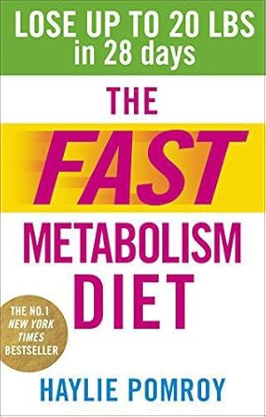 Immagine del venditore per The Fast Metabolism Diet: Lose Up to 20 Pounds in 28 Days: Eat More Food & Lose More Weight venduto da WeBuyBooks