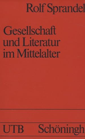 Bild des Verkufers fr Gesellschaft und Literatur im Mittelalter. Uni Taschenbcher 1218. zum Verkauf von Fundus-Online GbR Borkert Schwarz Zerfa