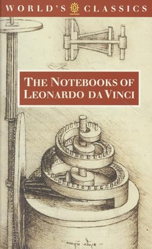 Bild des Verkufers fr The Notebooks of Leonardo da Vinci. The World's Classics. zum Verkauf von Fundus-Online GbR Borkert Schwarz Zerfa