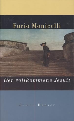 Der vollkommene Jesuit: Roman.