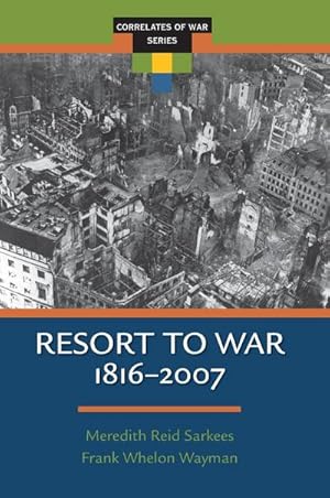 Immagine del venditore per Resort to War : A Data Guide to Inter-State, Extra-State, Intra-State, and Non-State Wars, 1816-2007 venduto da AHA-BUCH GmbH