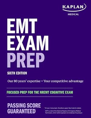 Bild des Verkufers fr EMT Exam Prep, Sixth Edition: Focused Prep for the Nremt Cognitive Exam zum Verkauf von AHA-BUCH GmbH