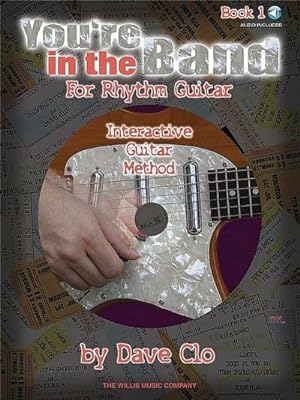 Bild des Verkufers fr You're in the Band - Interactive Guitar Method: Book 1 for Rhythm Guitar zum Verkauf von AHA-BUCH GmbH