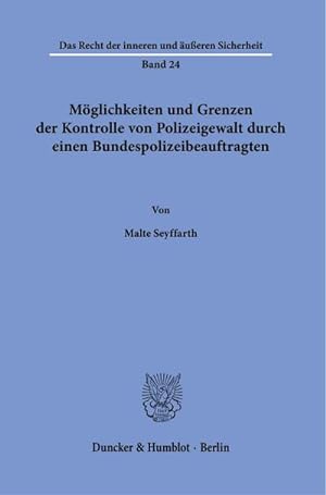 Bild des Verkufers fr Mglichkeiten und Grenzen der Kontrolle von Polizeigewalt durch einen Bundespolizeibeauftragten. zum Verkauf von AHA-BUCH GmbH