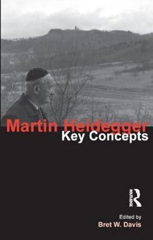 Bild des Verkufers fr Martin Heidegger : Key Concepts zum Verkauf von AHA-BUCH GmbH