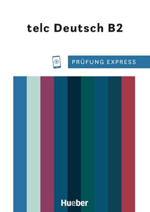 Seller image for Prfung Express - telc Deutsch B2. bungsbuch mit Audios Online : Deutsch als Fremdsprache / bungsbuch mit Audios online for sale by AHA-BUCH GmbH