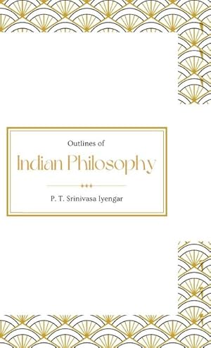 Bild des Verkufers fr Outlines of Indian Philosophy zum Verkauf von AHA-BUCH GmbH