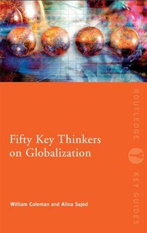 Seller image for Fifty Key Thinkers on Globalization for sale by AHA-BUCH GmbH