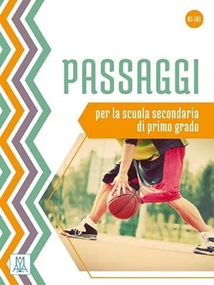 Imagen del vendedor de Passaggi : per la scuola secondaria di primo grado / Kurs- und Arbeitsbuch a la venta por AHA-BUCH GmbH