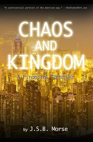 Bild des Verkufers fr Chaos and Kingdom : A Financial Thriller zum Verkauf von AHA-BUCH GmbH