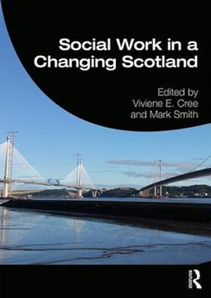 Seller image for Social Work in a Changing Scotland for sale by AHA-BUCH GmbH