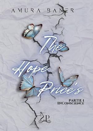Image du vendeur pour The Hope Price's : Inconscience mis en vente par AHA-BUCH GmbH