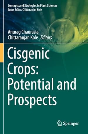 Bild des Verkufers fr Cisgenic Crops: Potential and Prospects zum Verkauf von AHA-BUCH GmbH