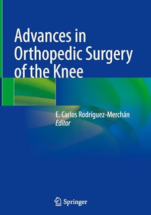 Bild des Verkufers fr Advances in Orthopedic Surgery of the Knee zum Verkauf von AHA-BUCH GmbH