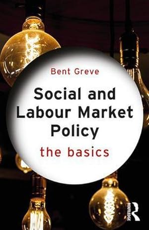 Bild des Verkufers fr Social and Labour Market Policy : The Basics zum Verkauf von AHA-BUCH GmbH