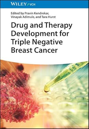 Bild des Verkufers fr Drug and Therapy Development for Triple Negative Breast Cancer zum Verkauf von AHA-BUCH GmbH