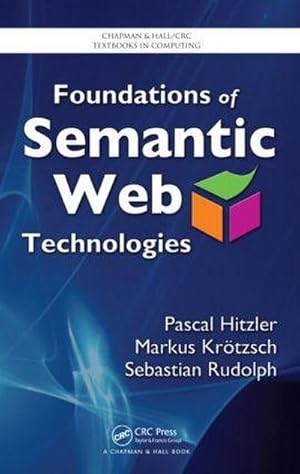 Immagine del venditore per Foundations of Semantic Web Technologies venduto da AHA-BUCH GmbH