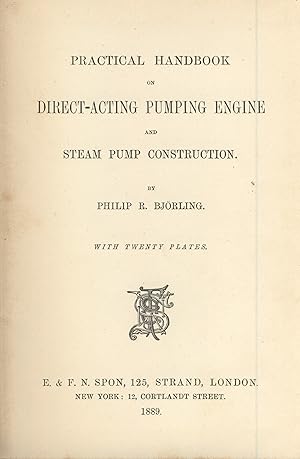 Immagine del venditore per Practical handbook on direct-acting pumping engine and steam pump construction venduto da Zamboni & Huntington