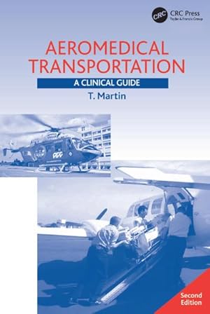 Bild des Verkufers fr Aeromedical Transportation : A Clinical Guide zum Verkauf von AHA-BUCH GmbH