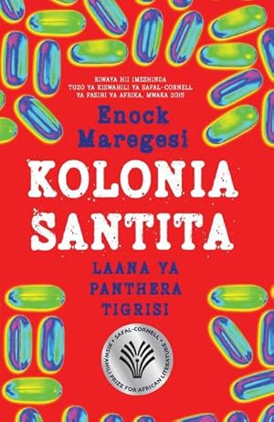 Imagen del vendedor de Kolonia Santita : Laana ya Panthera Tigrisi a la venta por AHA-BUCH GmbH