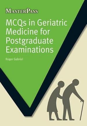 Seller image for MCQs in Geriatric Medicine for Postgraduate Examinations for sale by AHA-BUCH GmbH