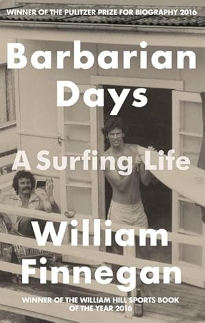 Bild des Verkufers fr Barbarian Days : A Surfing Life zum Verkauf von AHA-BUCH GmbH