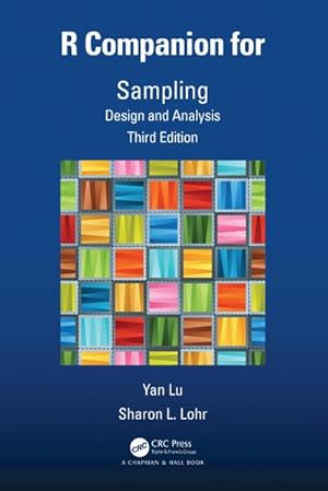 Bild des Verkufers fr R Companion for Sampling : Design and Analysis, Third Edition zum Verkauf von AHA-BUCH GmbH