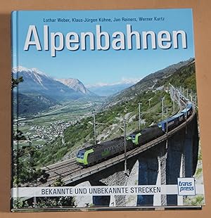 Seller image for Alpenbahnen - Bekannte und unbekannte Strecken for sale by Rmpelstbchen