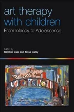 Bild des Verkufers fr Art Therapy with Children : From Infancy to Adolescence zum Verkauf von AHA-BUCH GmbH