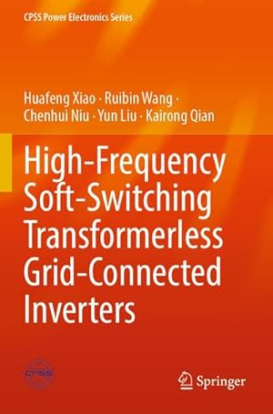 Image du vendeur pour High-Frequency Soft-Switching Transformerless Grid-Connected Inverters mis en vente par AHA-BUCH GmbH