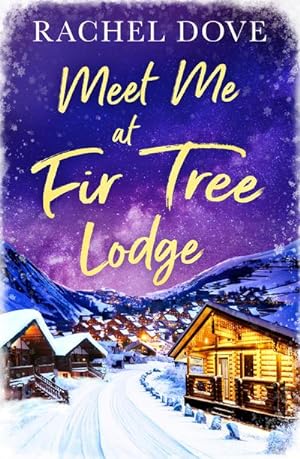 Seller image for Meet Me at Fir Tree Lodge for sale by AHA-BUCH GmbH