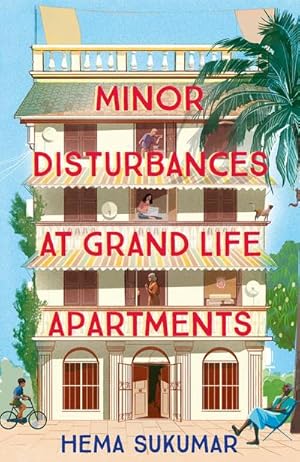 Bild des Verkufers fr Minor Disturbances at Grand Life Apartments : THE SUMMER READ YOU'VE BEEN LOOKING FOR zum Verkauf von AHA-BUCH GmbH