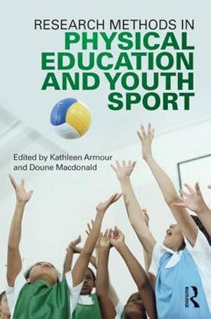 Bild des Verkufers fr Research Methods in Physical Education and Youth Sport zum Verkauf von AHA-BUCH GmbH