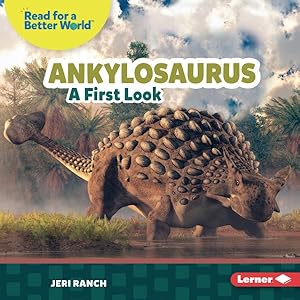 Bild des Verkufers fr Ankylosaurus : A First Look zum Verkauf von GreatBookPricesUK