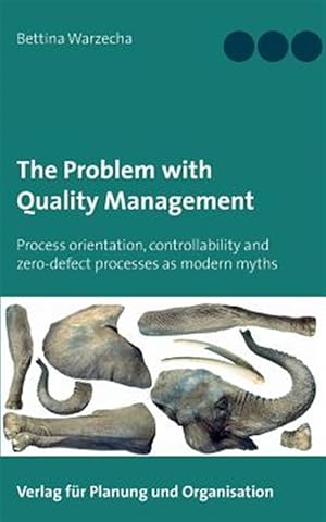 Seller image for The Problem with Quality Management for sale by GreatBookPricesUK